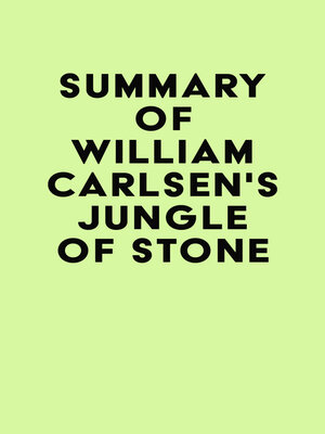 cover image of Summary of William Carlsen's Jungle of Stone